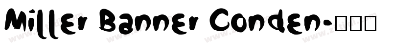 Miller Banner Conden字体转换